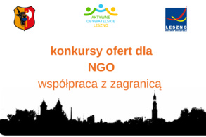 Rozwój kontaktów i współpracy między społeczeństwami Leszna i zagranicznych gmin