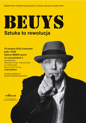 Beuys. Sztuka to rewolucja - pokaz filmu w Galerii MBWA Leszno