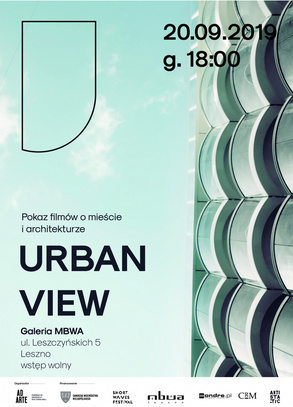 Urban View - pokaz filmów w Galerii MBWA