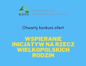 Wspieranie inicjatyw na rzecz wielkopolskich rodzin