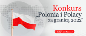 Polonia i Polacy za granicą 2022