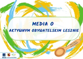 Media o Aktywnym Obywatelskim Lesznie