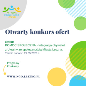 Dotacje na zadanie -  Integracja obywateli z Ukrainy ze społecznością Miasta Leszna