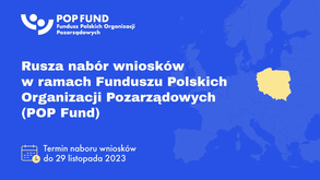 Trwa nabór wniosków w ramach Funduszu Polskich Organizacji Pozarządowych 