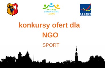 Organizacja znaczących dla Miasta Leszna imprez sportowo rekreacyjnych