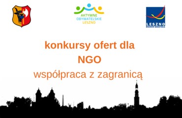 Rozwój kontaktów i współpracy między społeczeństwami Leszna i zagranicznych gmin