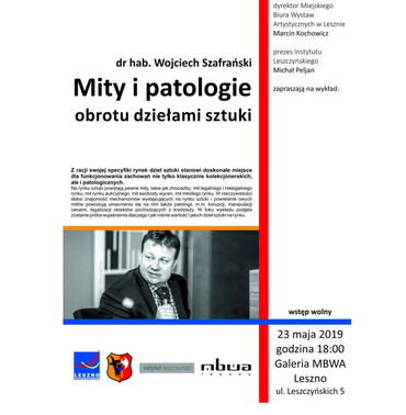 Mity i patologie obrotu dziełami sztuki - wykład w Galerii MBWA Leszno