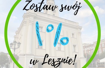 Swój 1% podatku zostaw w Lesznie!