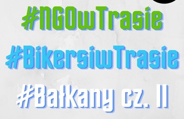 #Bikersi na Bałkanach cz. II