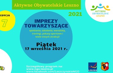 IMPREZY TOWARZYSZĄCE Aktywne Obywatelskie Leszno – Piątek 17.09.2021 r.