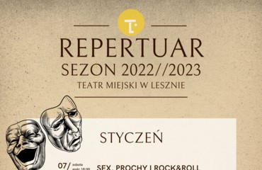Teatr Miejski w Lesznie - repertuar styczeń 2023 r.