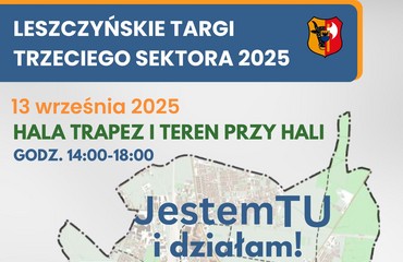 Leszczyńskie Targi Trzeciego Sektora 2025 Jestem TU i działam! - zapowiedź