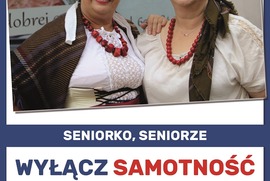 Seniorze Wyłącz SAMOTNOŚĆ  włącz AKTYWNOŚĆ (photo)