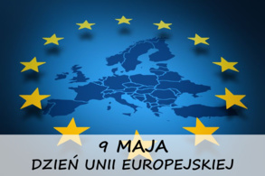 9 maja - Dzień Unii Europejskiej
