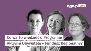 Aktywni Obywatele – Fundusz Regionalny. Co warto wiedzieć?