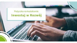 Inwestuj w rozwój – pożyczki na kształcenie
