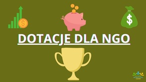 Aktualne konkursy i dotacje dla NGO