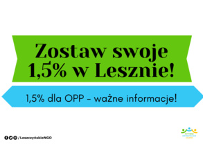 Włącz się i pomagaj. Zostaw swoje 1,5 % podatku w Lesznie!