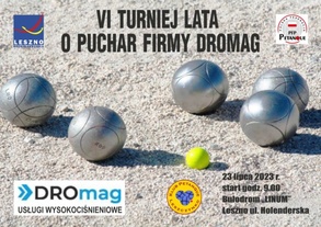 VI Turniej Lata o Puchar firmy DROMAG