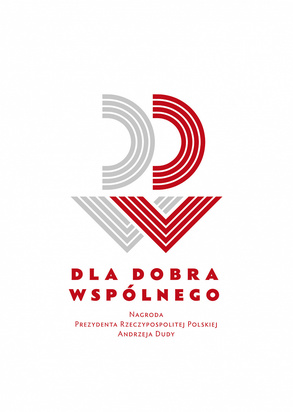 NAGRODA PREZYDENTA RP „DLA DOBRA WSPÓLNEGO”