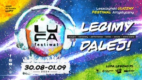 LUFA Festiwal 2024 dzień I
