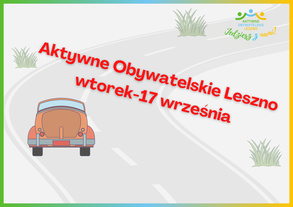 Aktywne Obywatelskie Leszno- Wtorek 17 września