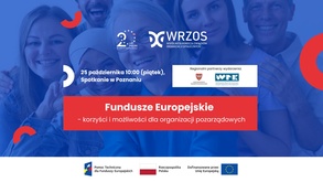 Spotkanie o Funduszach Europejskich dla wielkopolskich organizacji pozarządowych