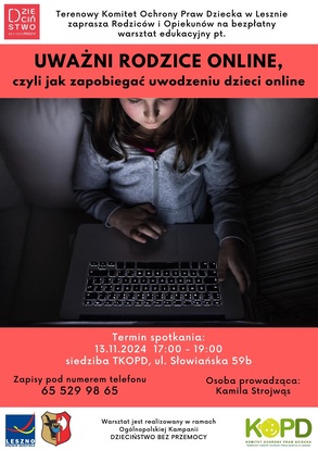 Uważni Rodzice Online, czyli jak zapobiegać uwodzeniu dzieci online 