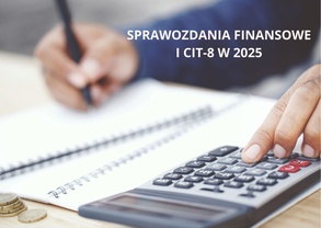 Sprawozdania finansowe i CIT-8 w 2025