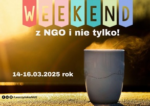 Weekend z NGO i nie tylko