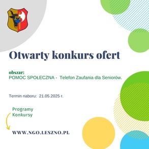 Otwarty konkurs ofert na realizację zadania publicznego w zakresie pomocy społecznej, w tym pomocy osobom i rodzinom w trudnej sytuacji życiowej oraz wyrównywania szans tych rodzin i osób w 2025r. - Telefon Zaufania dla Seniorów.