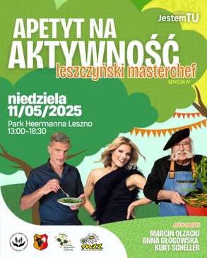 Apetyt na Aktywność i Leszczyński Masterchef edycja IV już w najbliższą niedzielę
