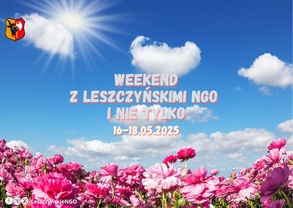 Weekend z NGO i nie tylko