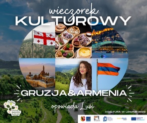 Wieczorek Kulturowy: Gruzja & Armenia