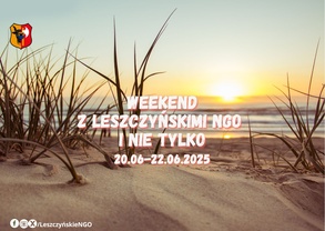 Weekend z NGO i nie tylko