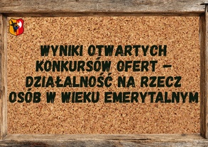 Wyniki otwartych konkursów ofert – działalność na rzecz osób w wieku emerytalnym