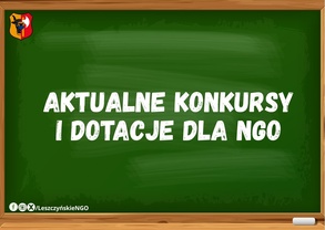 Aktualne konkursy i dotacje dla NGO