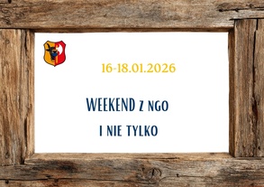 Weekend z NGO i nie tylko