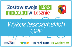 Poznaj leszczyńskie OPP uprawnione do otrzymania 1,5% podatku