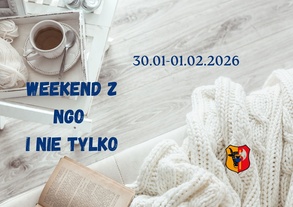 Weekend z NGO i nie tylko