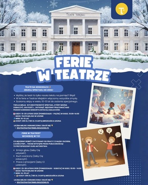 Ferie Zimowe w Teatrze Miejskim