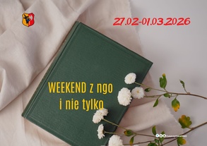 Weekend z NGO i nie tylko