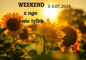 Weekend z NGO i nie tylko