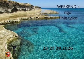 Weekend z NGO i nie tylko