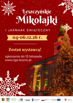  Zostań wystawcą na Leszczyńskich Mikołajkach i Jarmarku Świątecznym 2026!