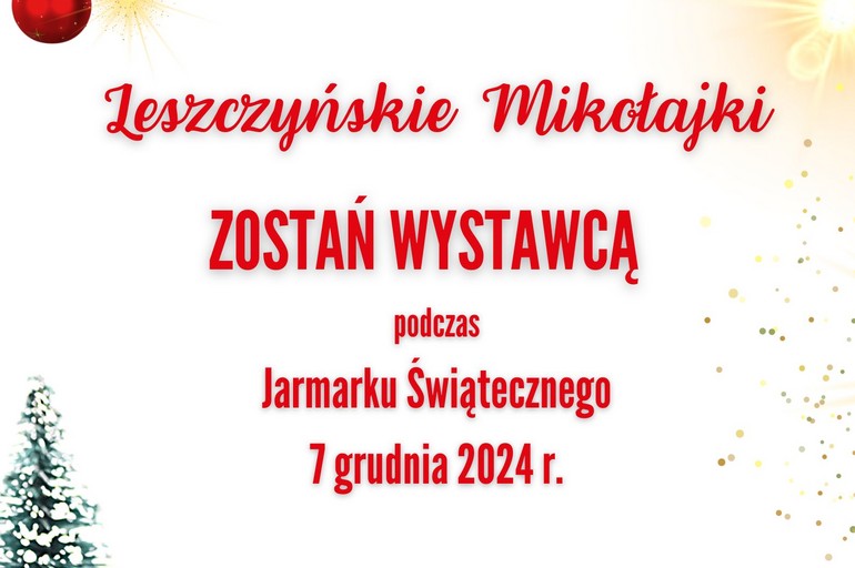 Zostań wystawcą podczas Jarmarku Świątecznego