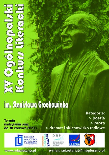 XV OGÓLNOPOLSKI KONKURS LITERACKI IM. STANISŁAWA GROCHOWIAKA