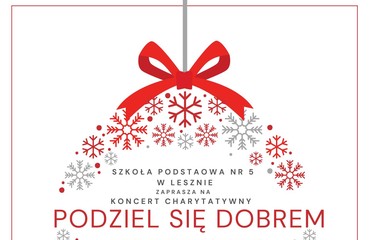 Koncert charytatywny PODZIEL SIĘ DOBREM