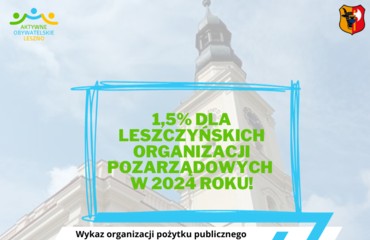 1,5% dla leszczyńskich organizacji pozarządowych w 2024 roku!