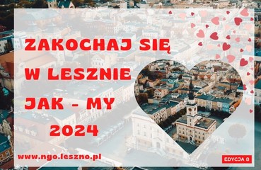 Zakochaj się w Lesznie jak MY edycja 2024